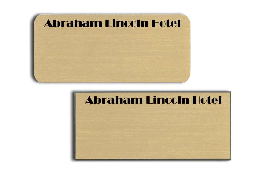 Abraham Lincoln Hotel Name Tags Badges