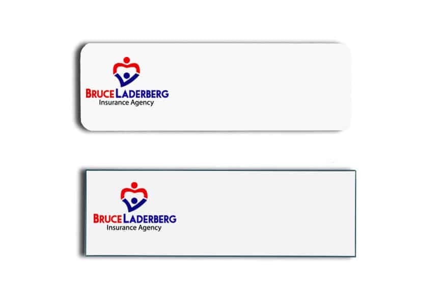 Bruce Laderberg Insurance Name Tags Badges