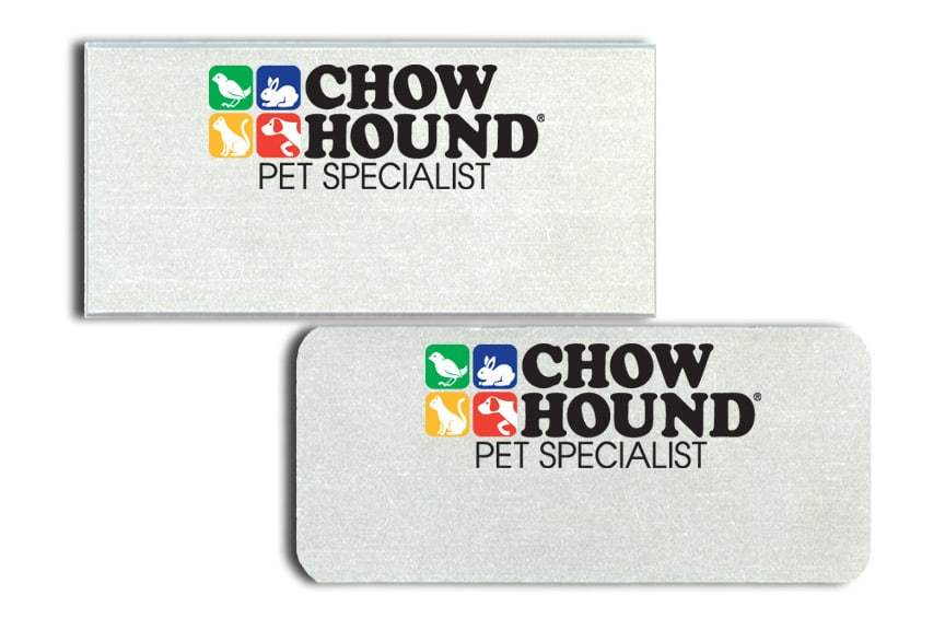 Chow Hound Name Tags Badges