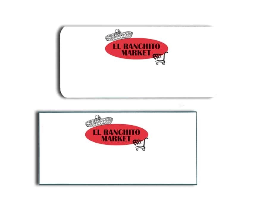 El Ranchito Market Name Badges