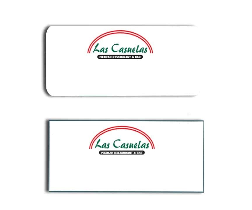Las Casuelas Restaurant Name Tags Badges