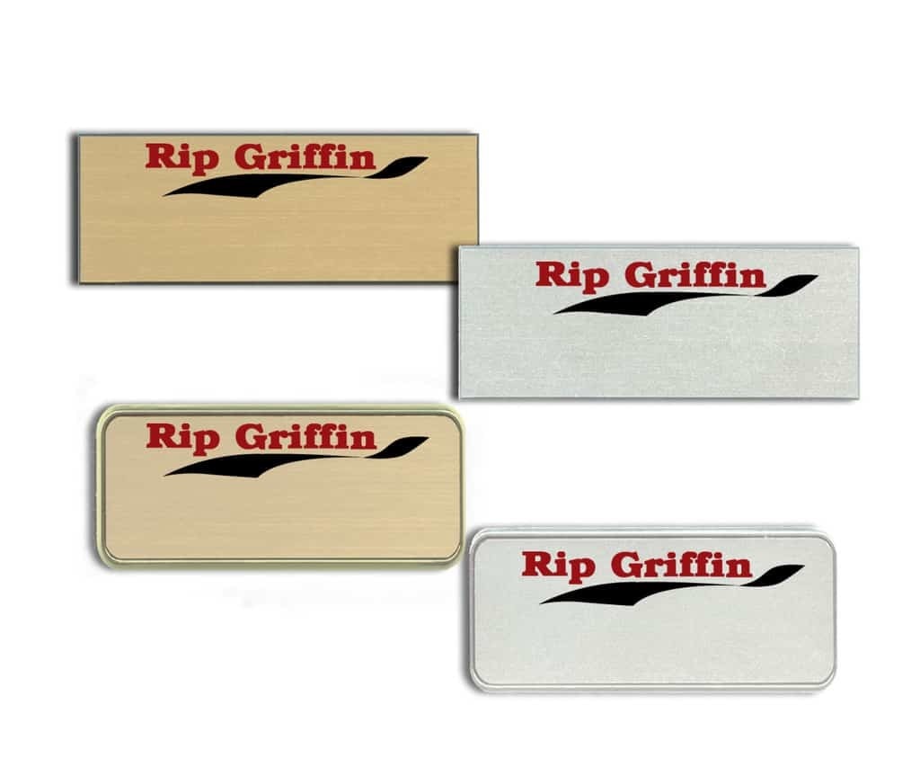 Rip Griffin Name Tags Badges