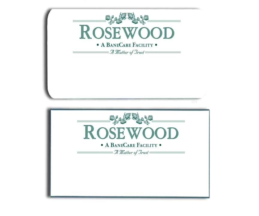 Rosewood Facility name badges